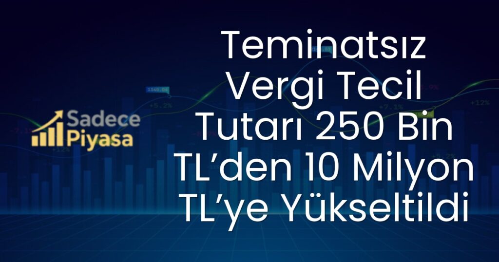 Teminatsız vergi tecil