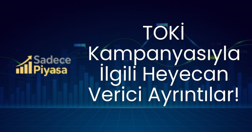TOKİ konut kampanyası