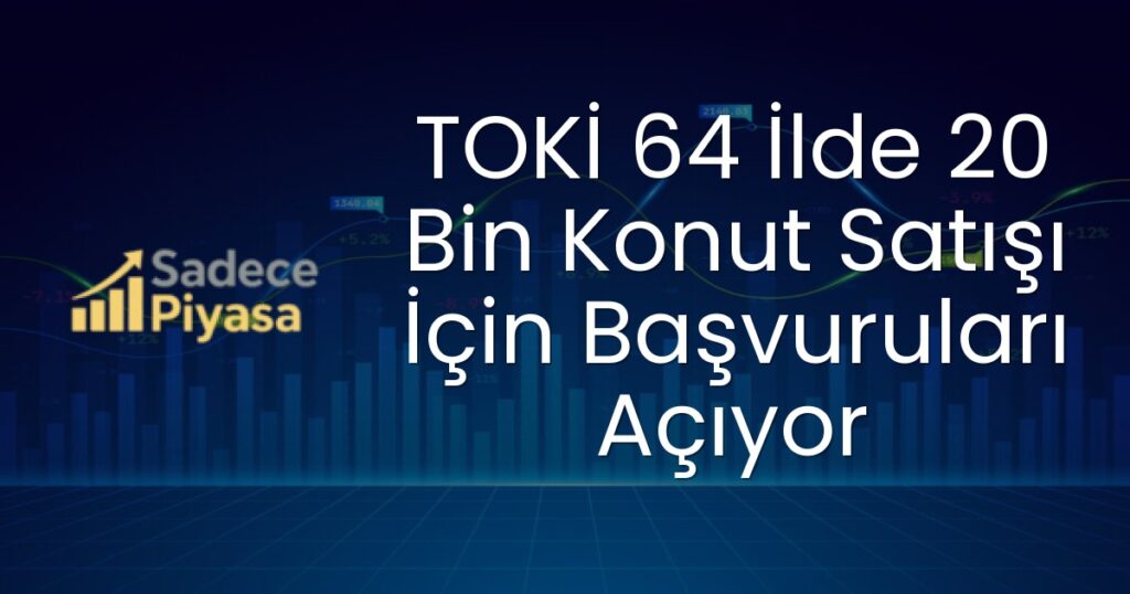 TOKİ konut satışı