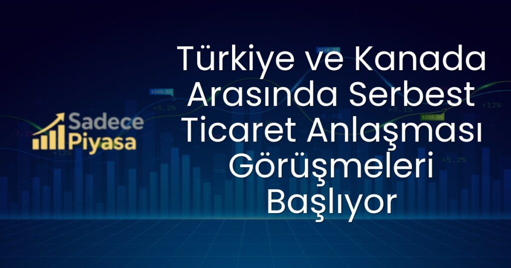 Türkiye Kanada Serbest Ticaret Anlaşması