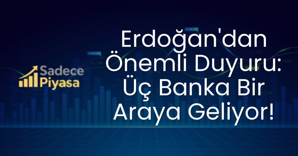 Üç banka birleşmesi