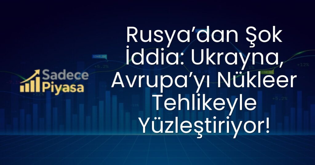 Ukrayna Nükleer Tehdidi