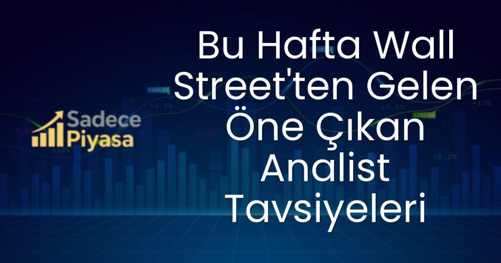 Wall Street analist tavsiyeleri
