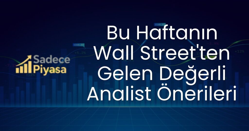 Wall Street analist tavsiyeleri