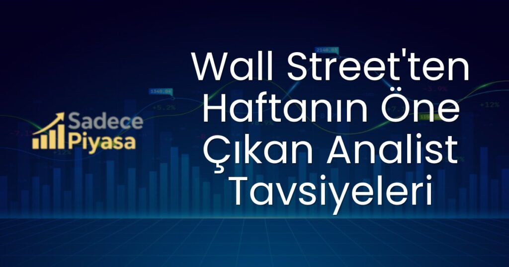 Wall Street analist tavsiyeleri