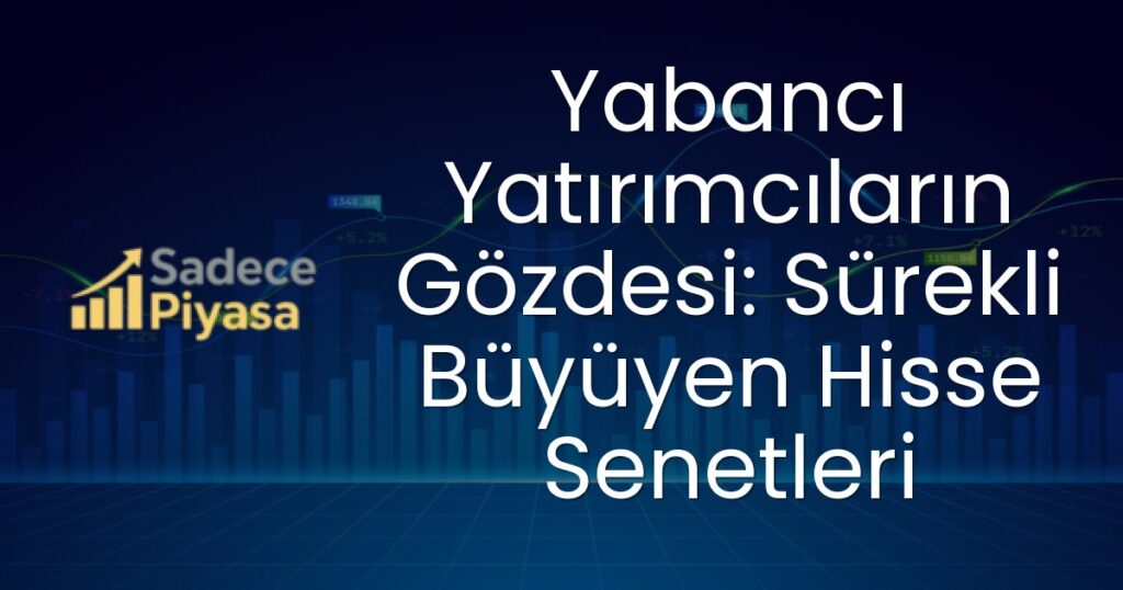 Yabancı Yatırımcılar