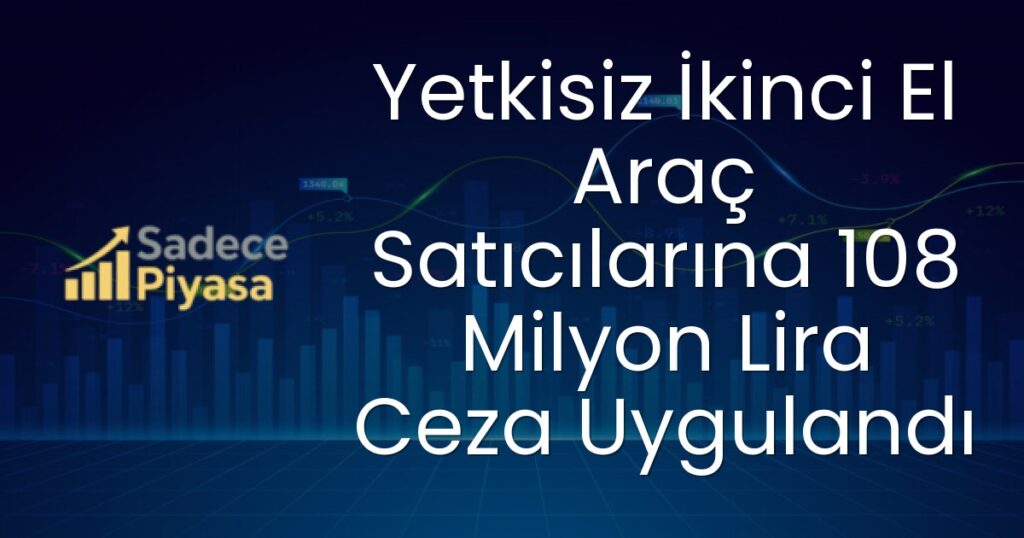 Yetkisiz İkinci El Araç Satışı