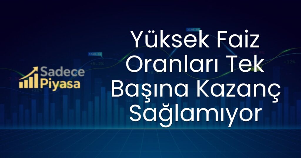 Yüksek Faiz Oranları